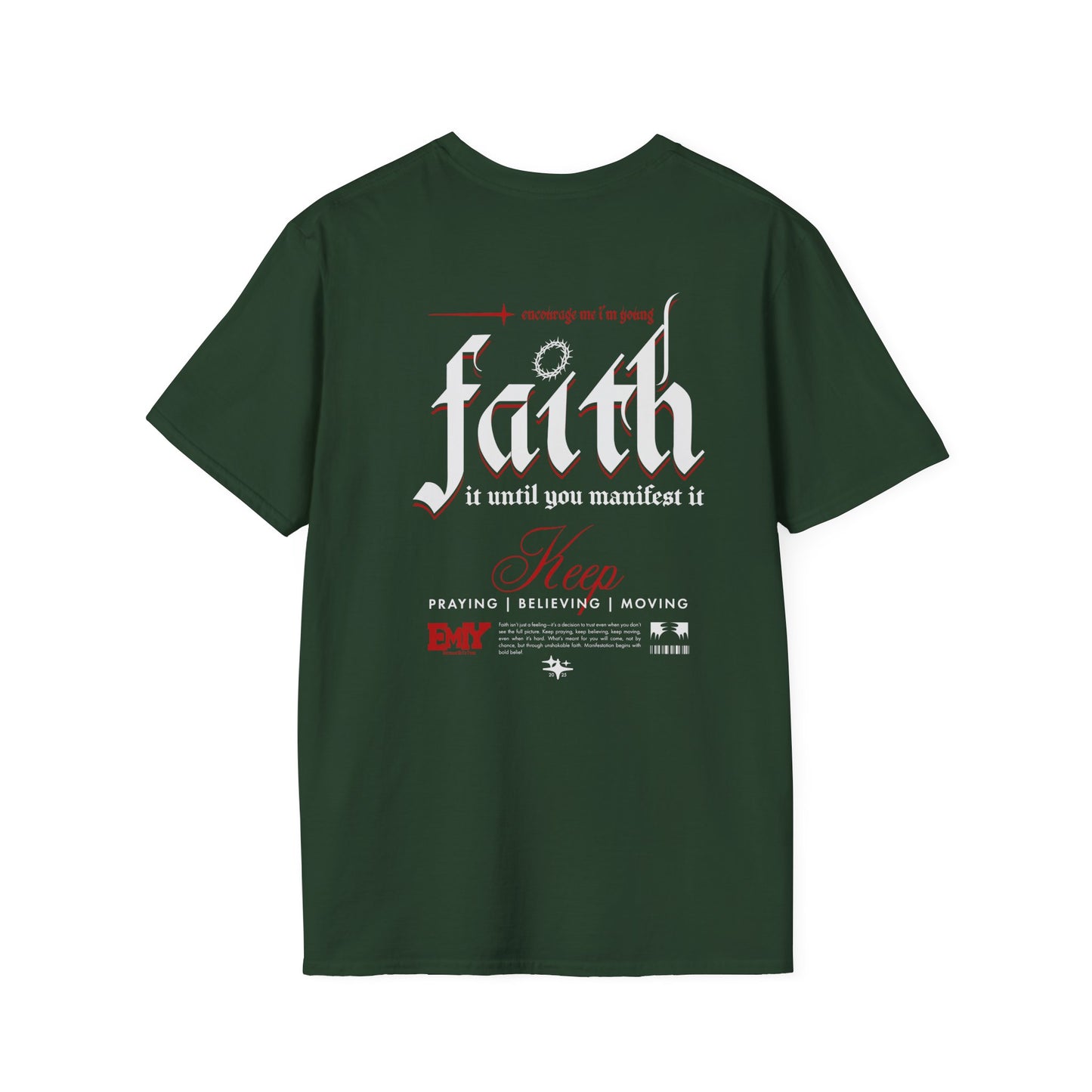 Faith It Inspirational T-Shirt