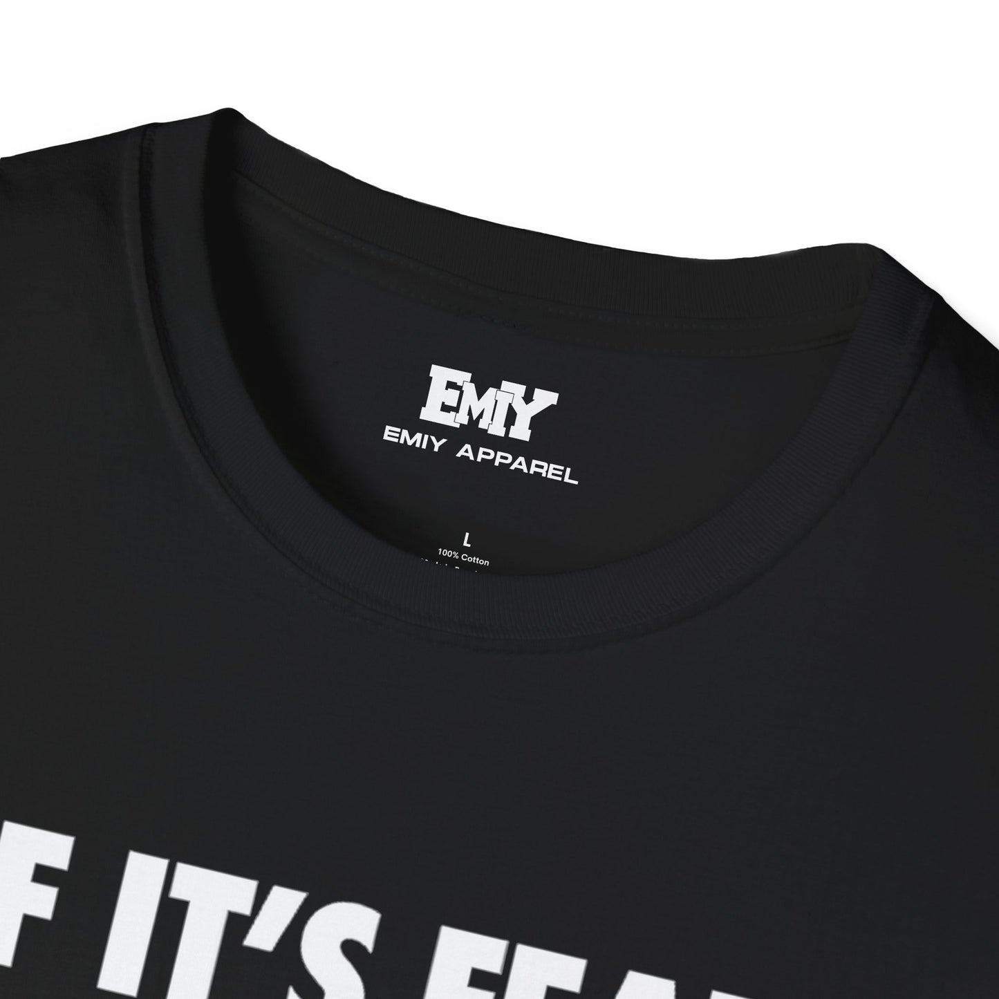 EMIY Quote Unisex T-Shirt - Fear of Love