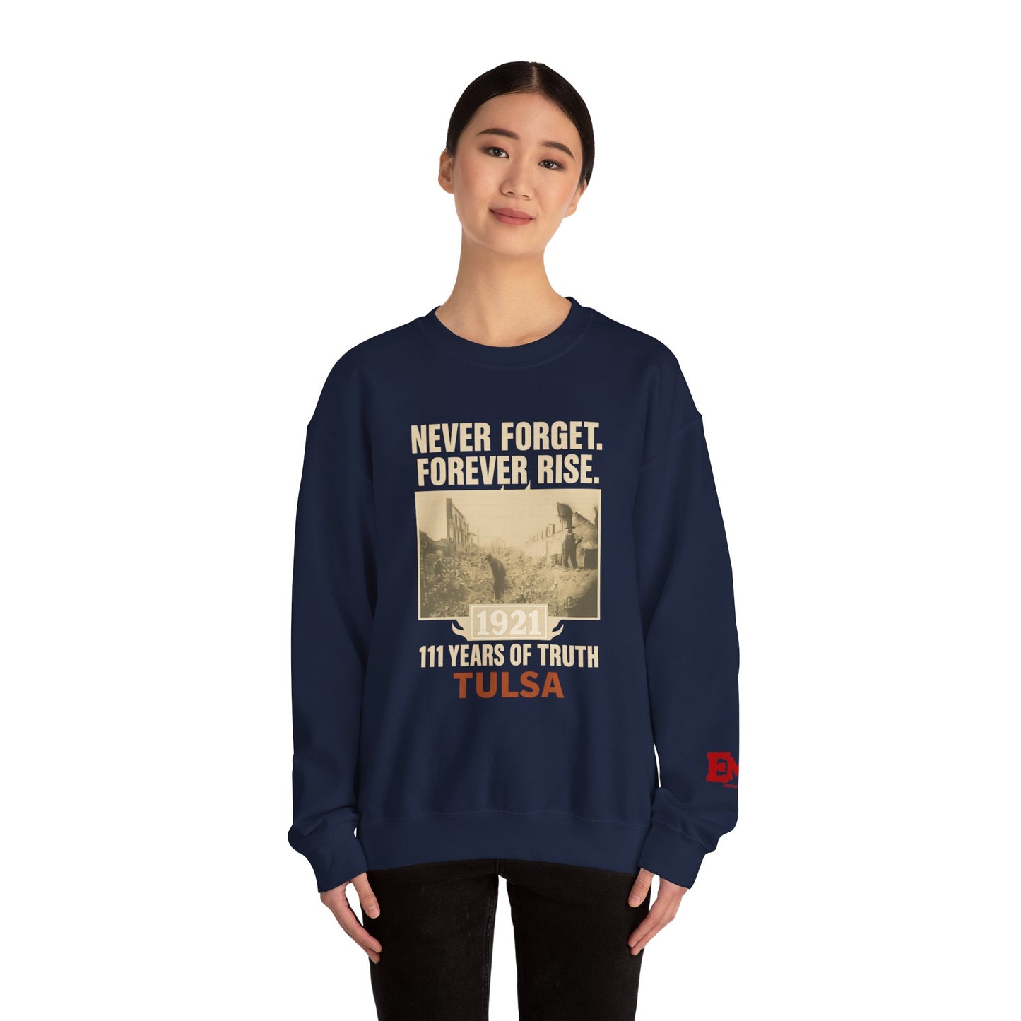 EMIY Tulsa Remembered Vintage Crewneck Sweatshirt — "Never Forget Forever Rise"