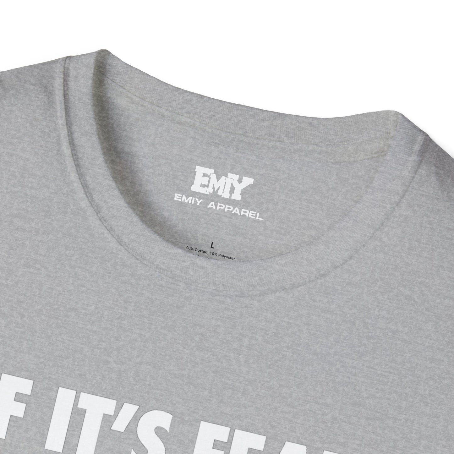 EMIY Quote Unisex T-Shirt - Fear of Love