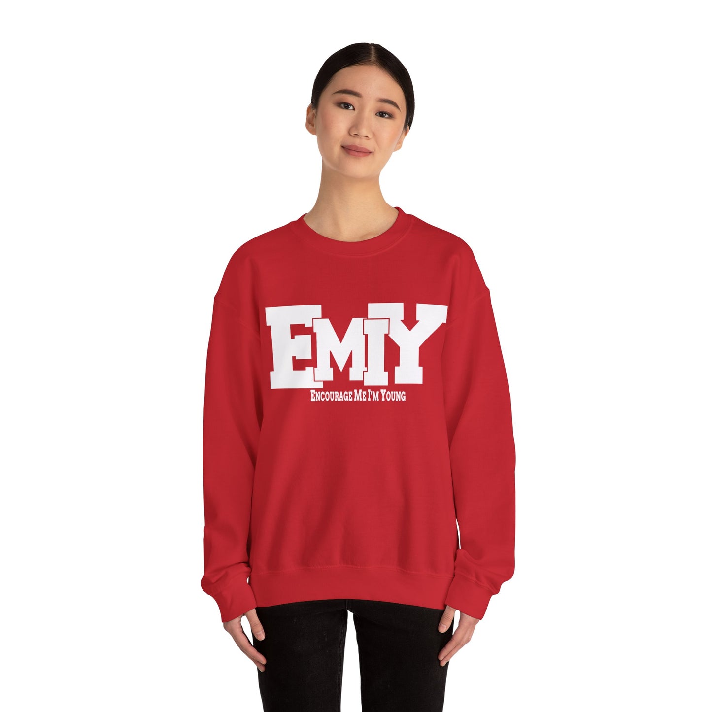 EMIY Encouragement Sweatshirt - Stay Young and Inspired