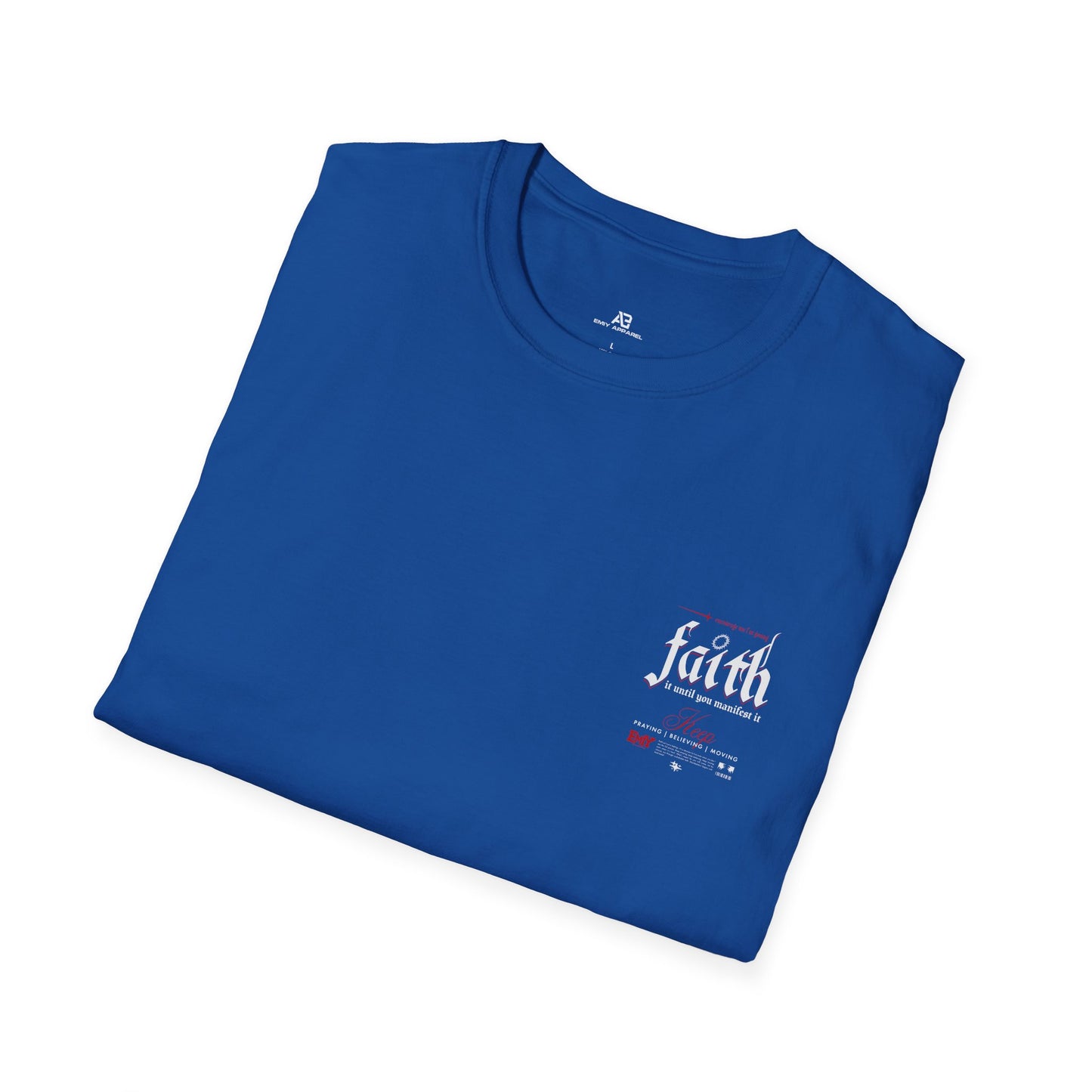 Faith It Inspirational T-Shirt
