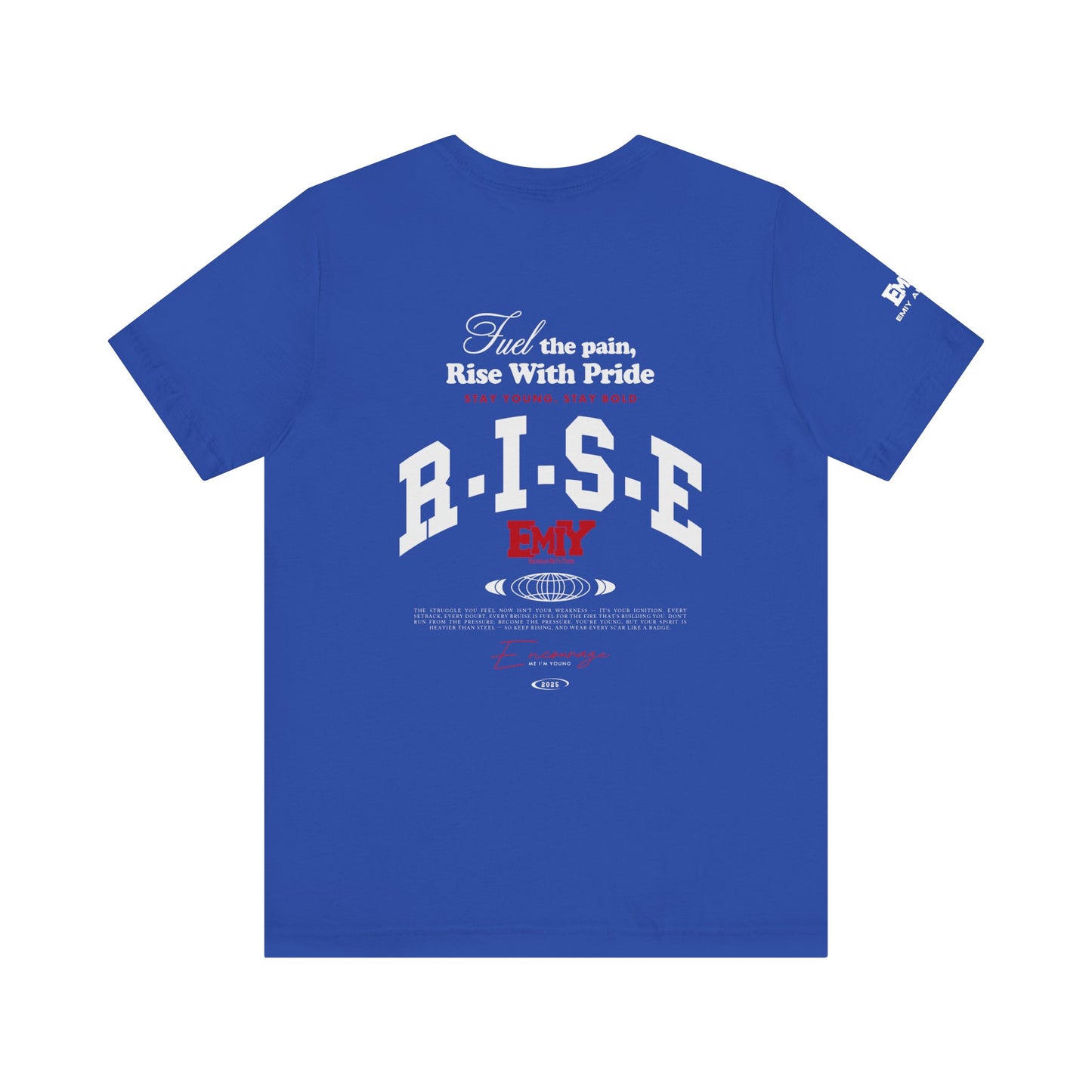 Motivational Fitness T-Shirt - 'Fuel The Pain, Rise With Pride'