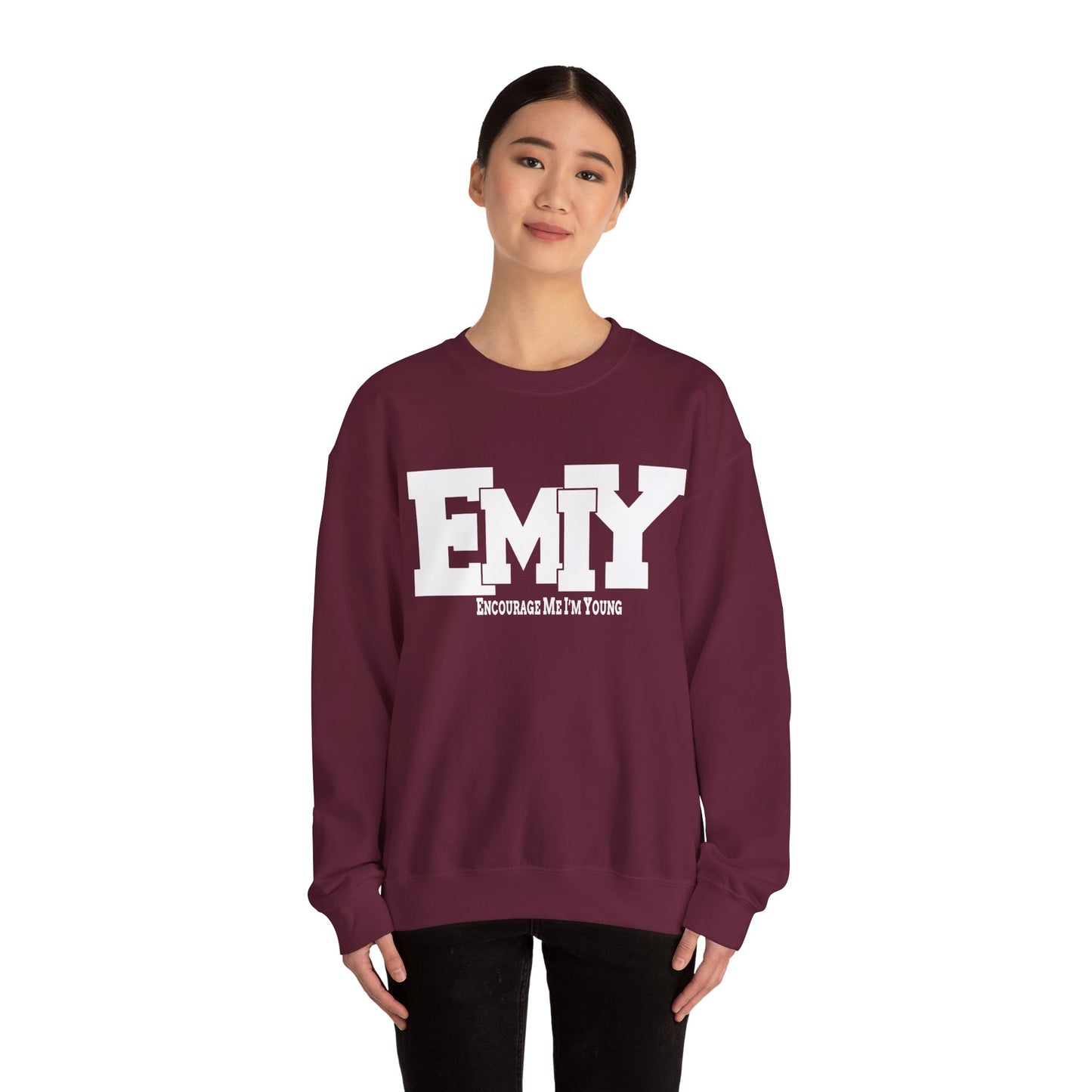 EMIY Encouragement Sweatshirt - Stay Young and Inspired