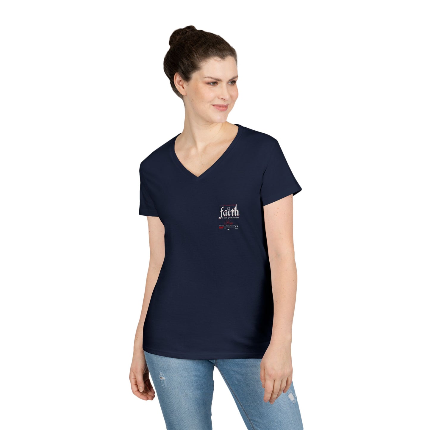 Faith It Ladies' V-Neck T-Shirt