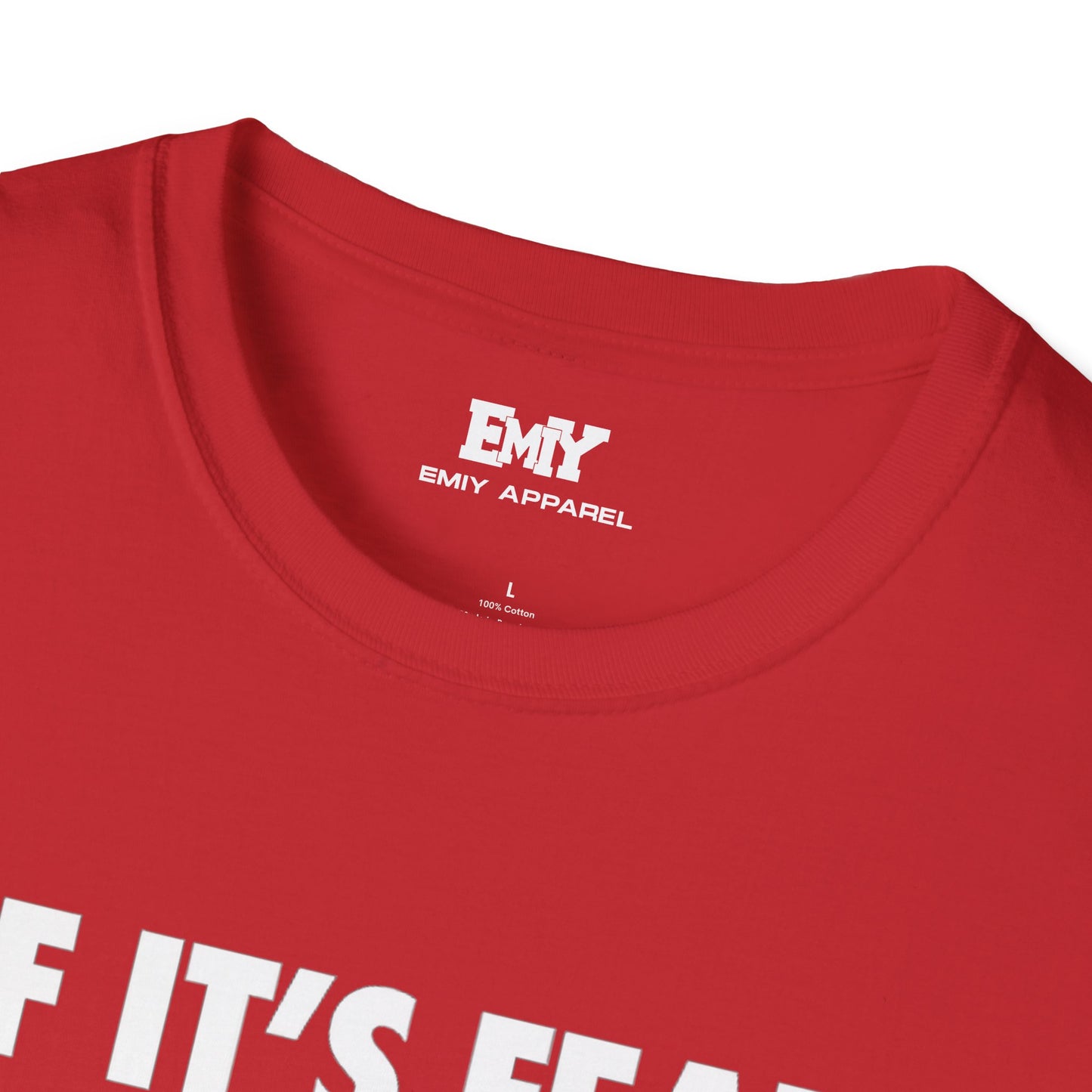 EMIY Quote Unisex T-Shirt - Fear of Love