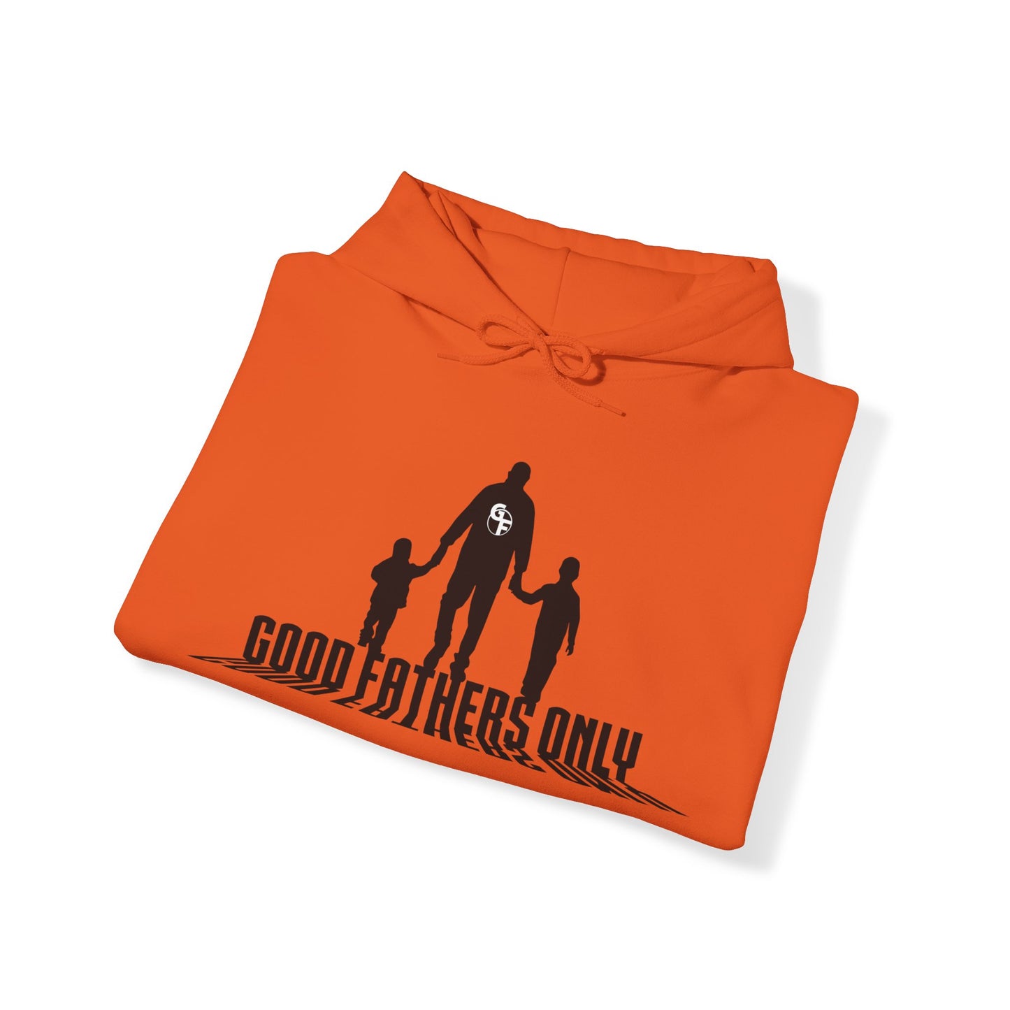 Good Fathers Only Hoodie