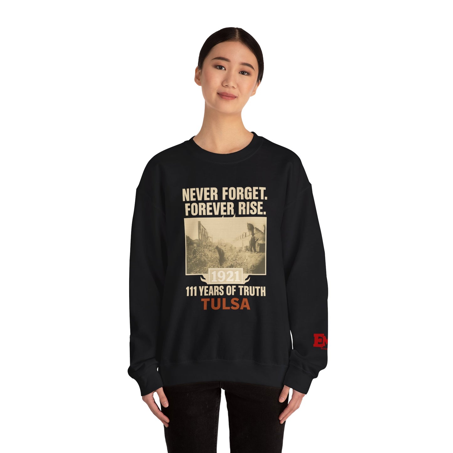 EMIY Tulsa Remembered Vintage Crewneck Sweatshirt — "Never Forget Forever Rise"