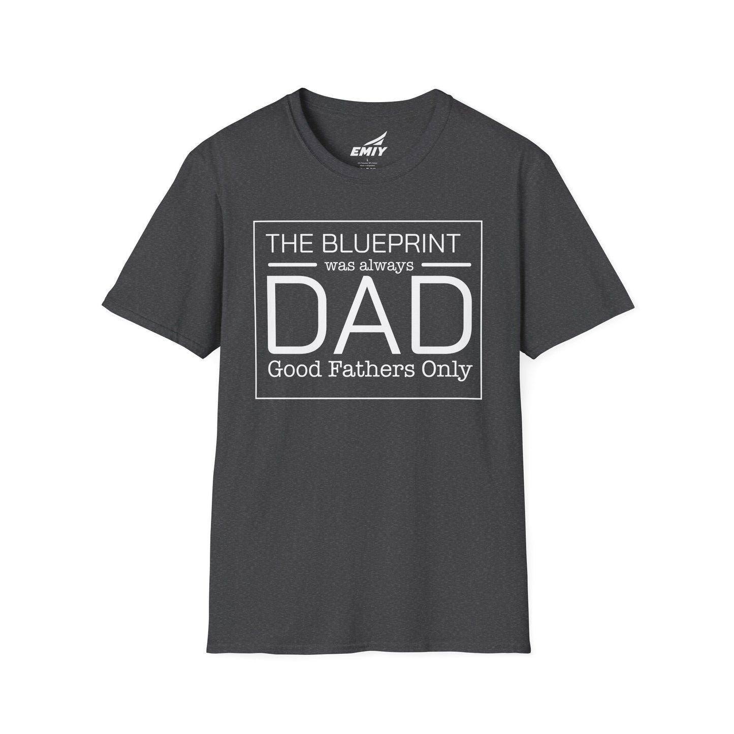 Dad Was the Blueprint T-Shirt — Father's Day Gift