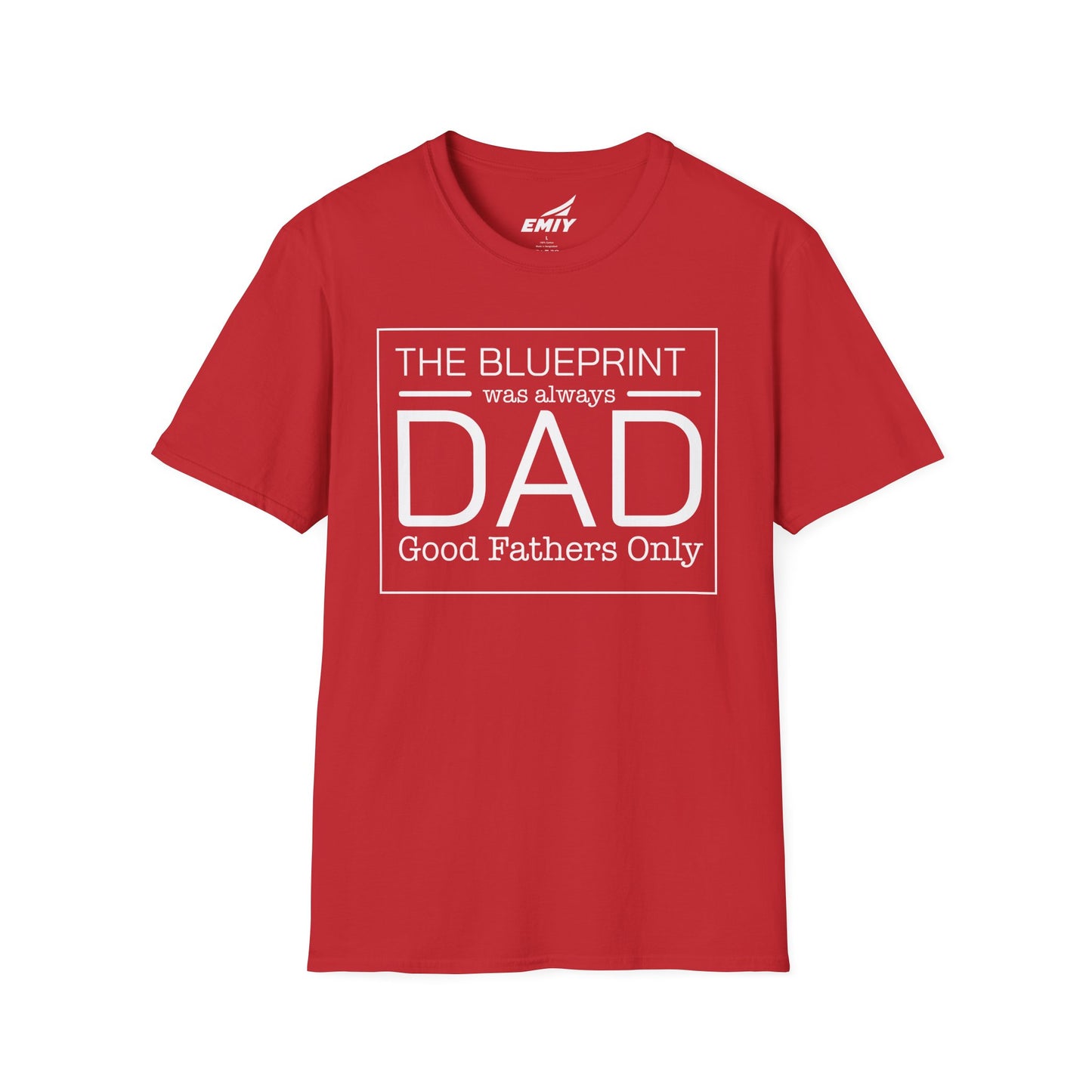 Dad Was the Blueprint T-Shirt — Father's Day Gift