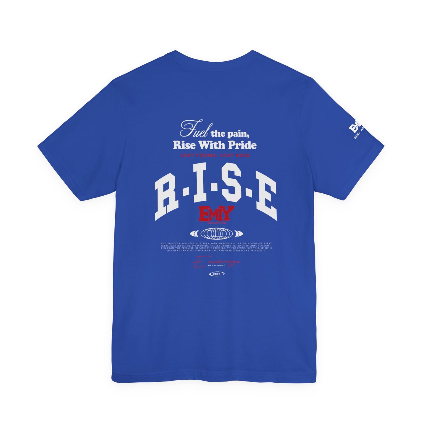Motivational Fitness T-Shirt - 'Fuel The Pain, Rise With Pride'