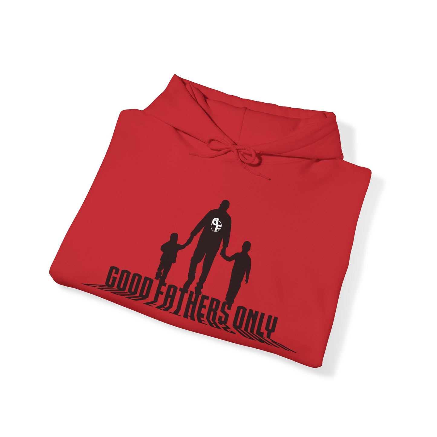 Good Fathers Only Hoodie
