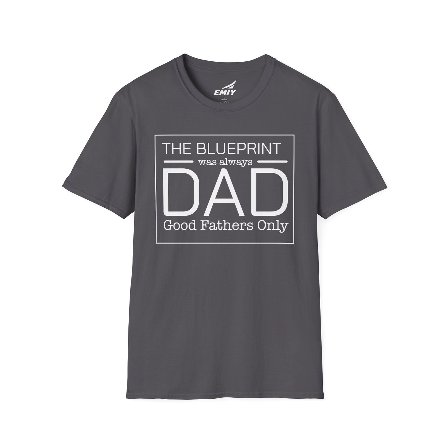 Dad Was the Blueprint T-Shirt — Father's Day Gift
