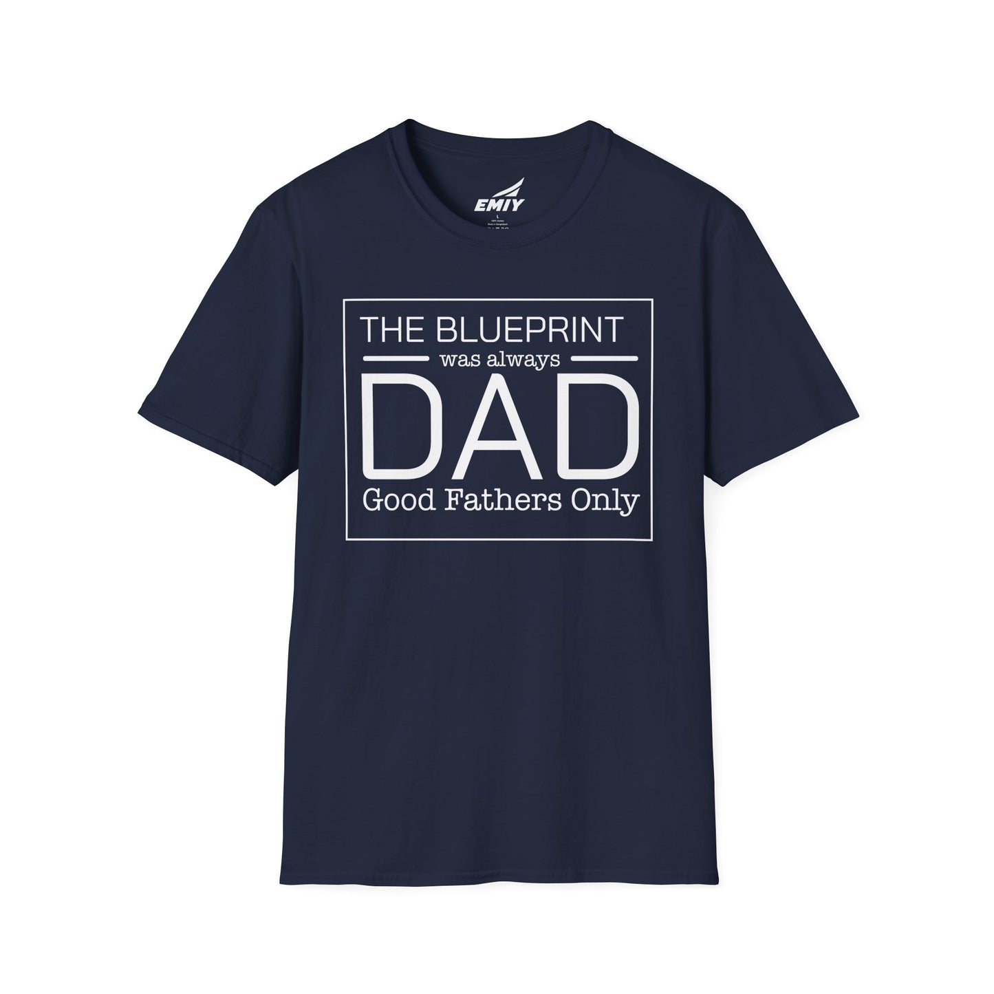 Dad Was the Blueprint T-Shirt — Father's Day Gift