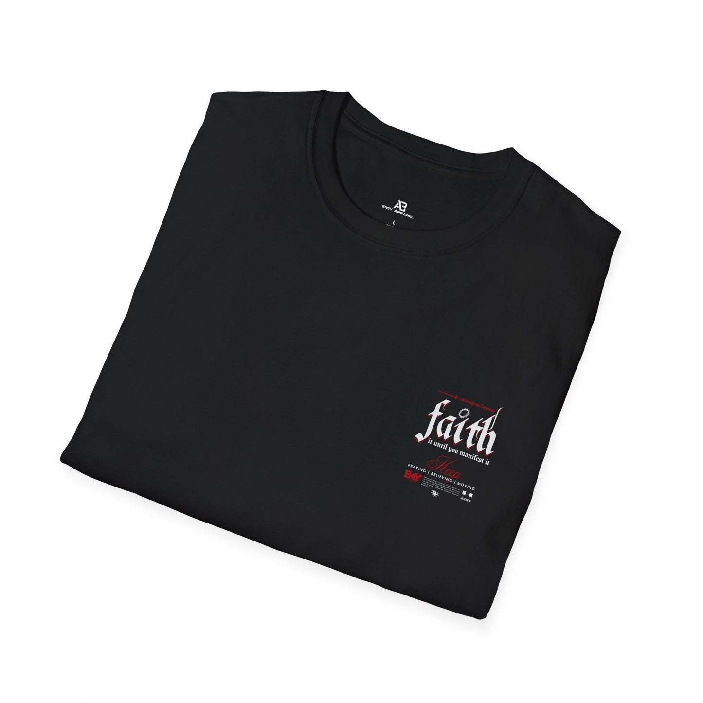 Faith It Inspirational T-Shirt