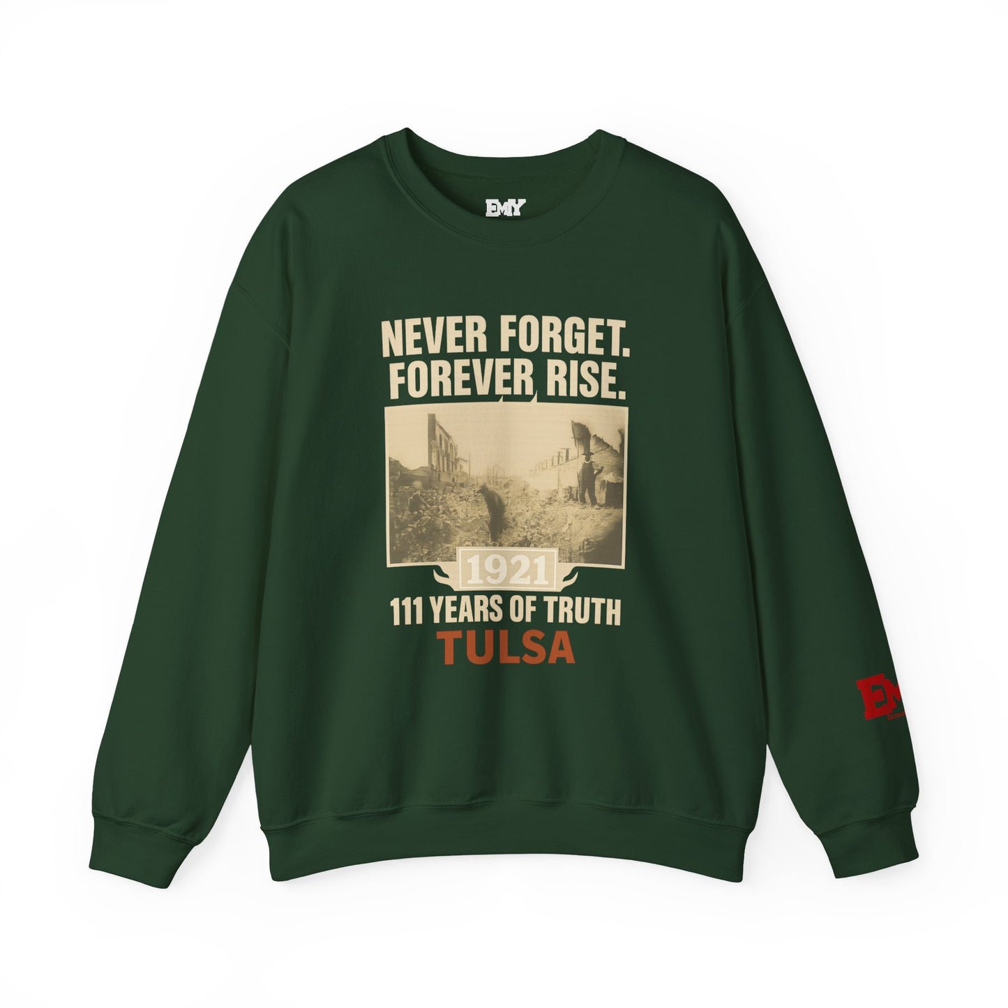 EMIY Tulsa Remembered Vintage Crewneck Sweatshirt — "Never Forget Forever Rise"