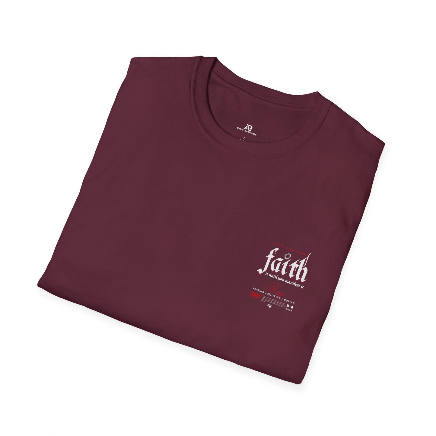 Faith It Inspirational T-Shirt