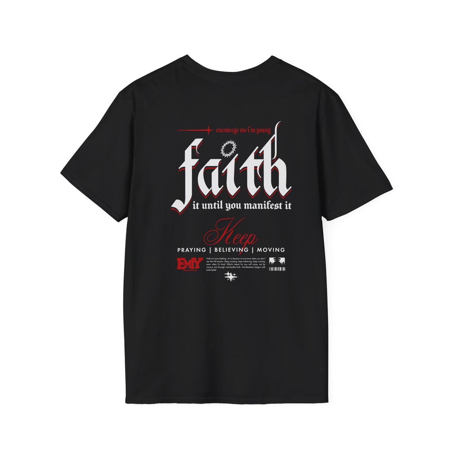 Faith It Inspirational T-Shirt