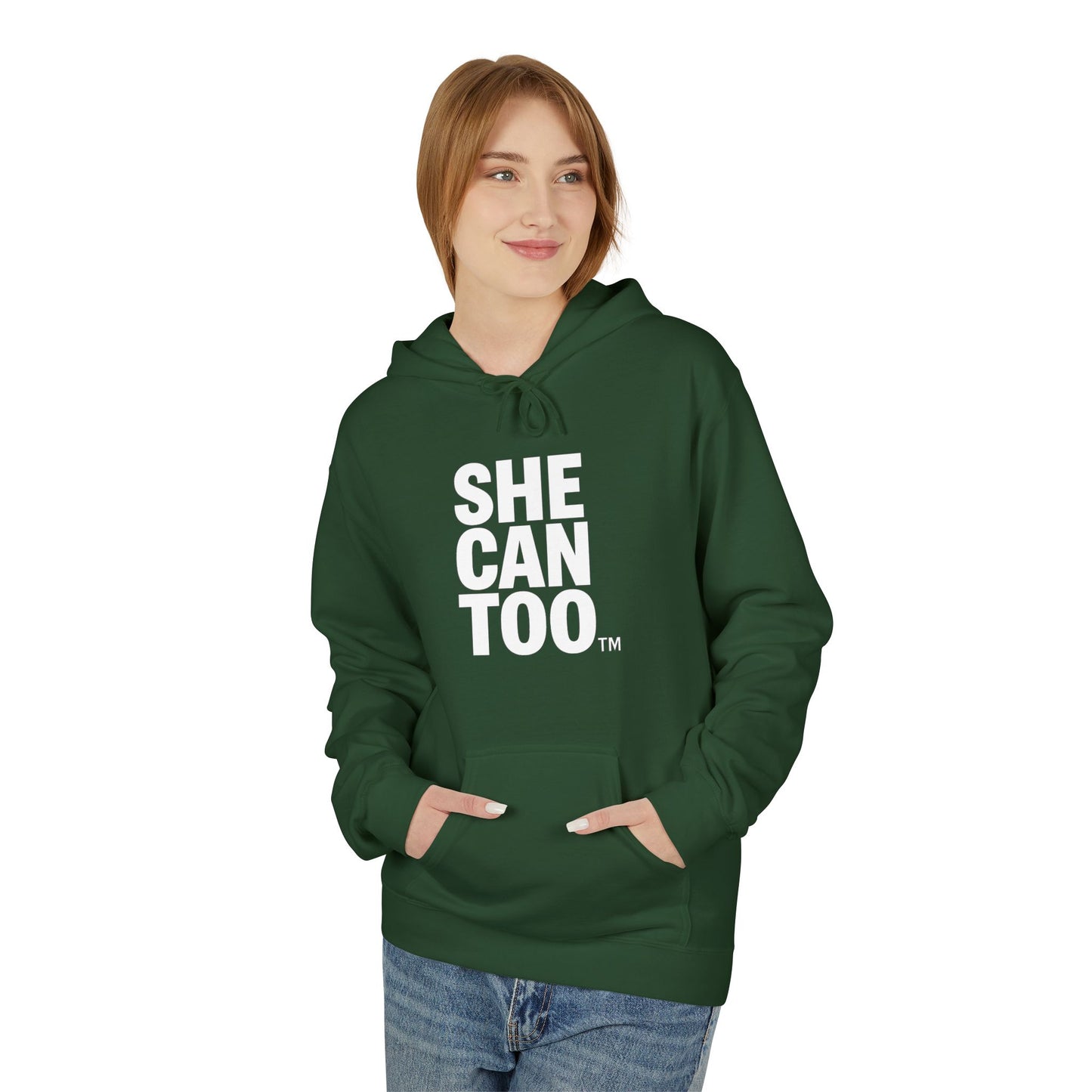 She Can Too Hoodie (She Leads)