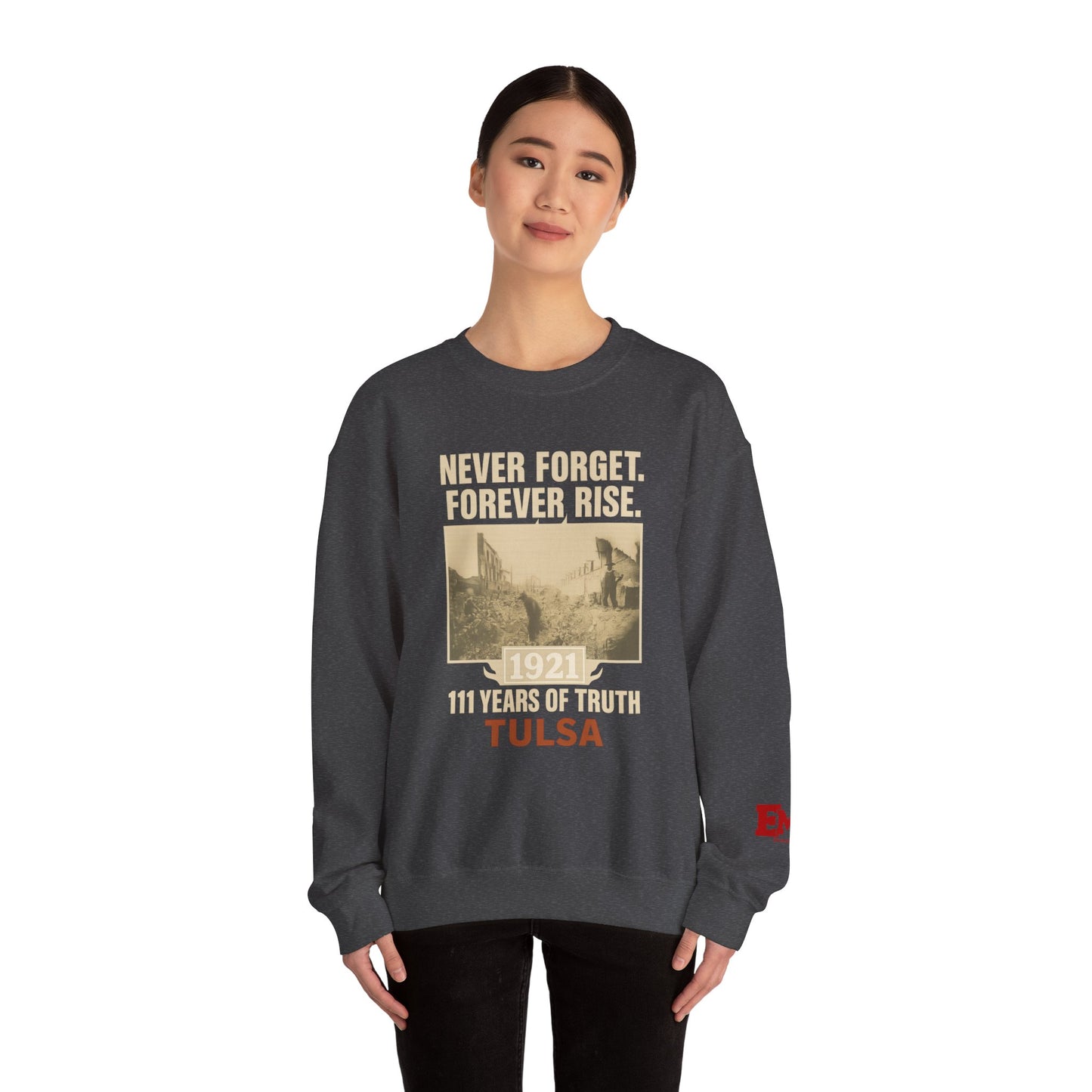 EMIY Tulsa Remembered Vintage Crewneck Sweatshirt — "Never Forget Forever Rise"