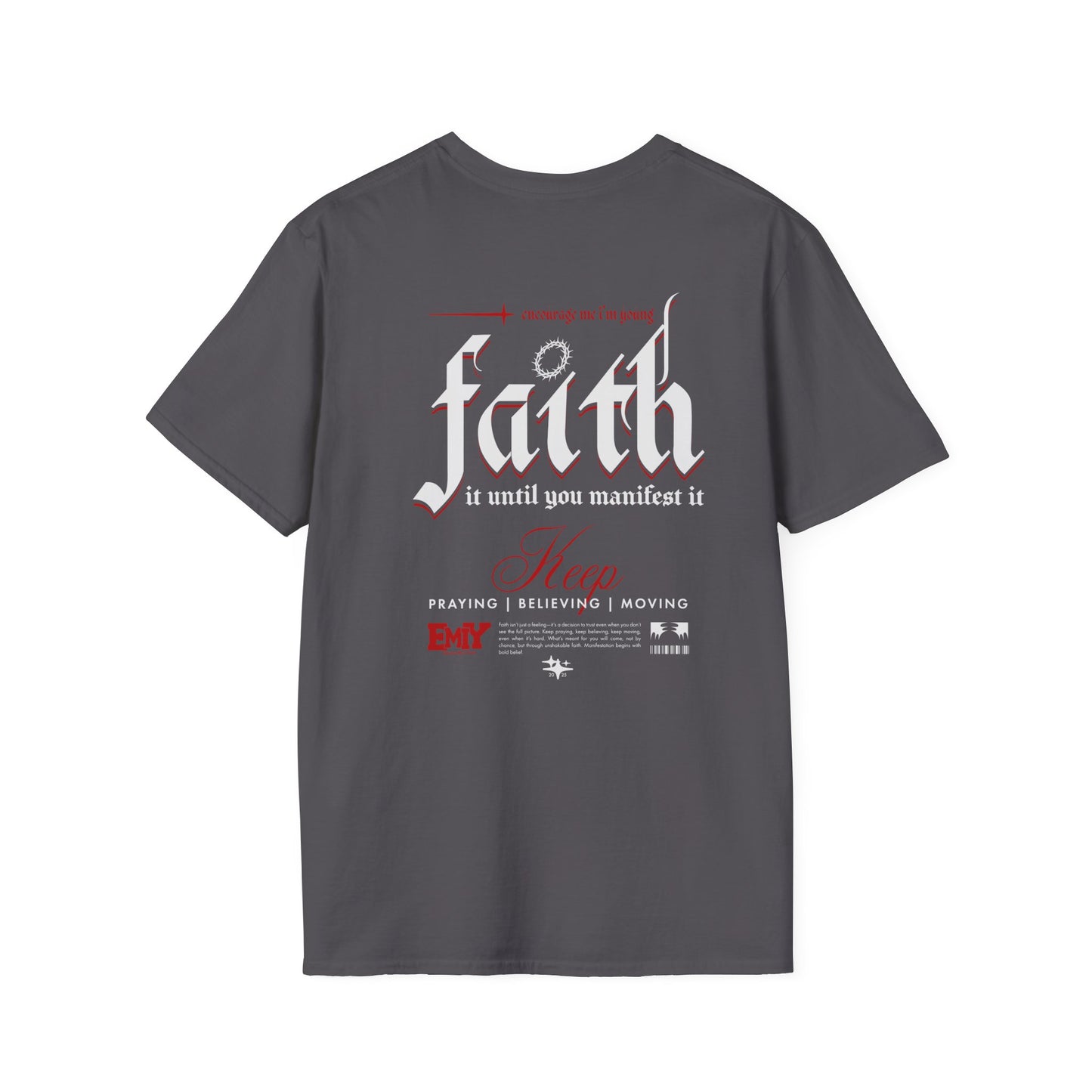 Faith It Inspirational T-Shirt