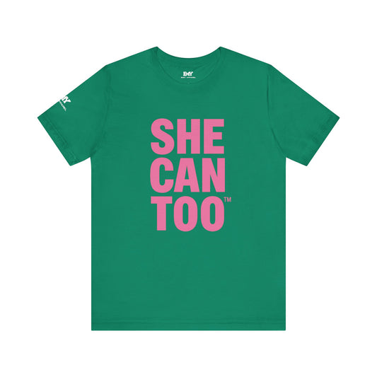 She Can Too (AKA)