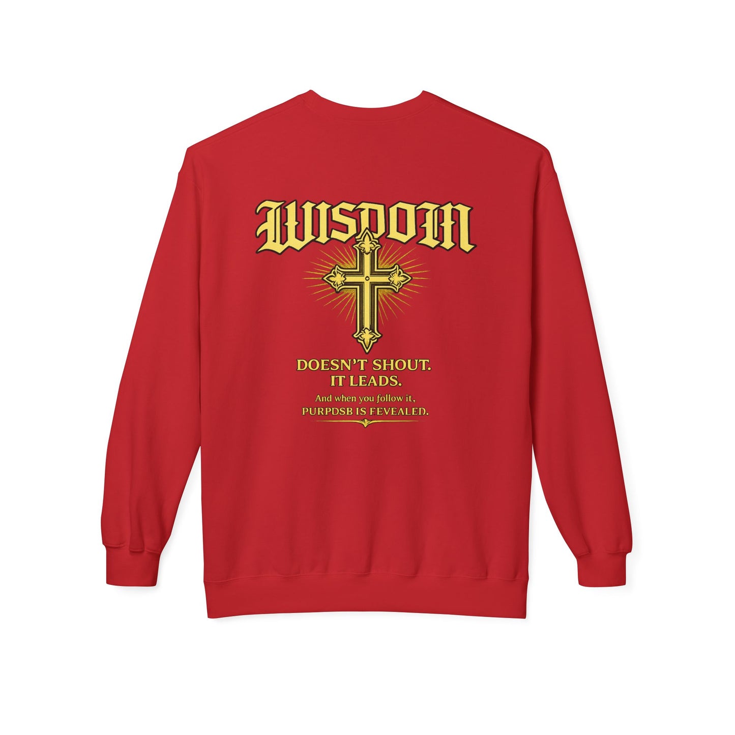 EMIY Wisdom Cross Crewneck Sweatshirt — "Wisdom Doesn’t Shout, It Leads"