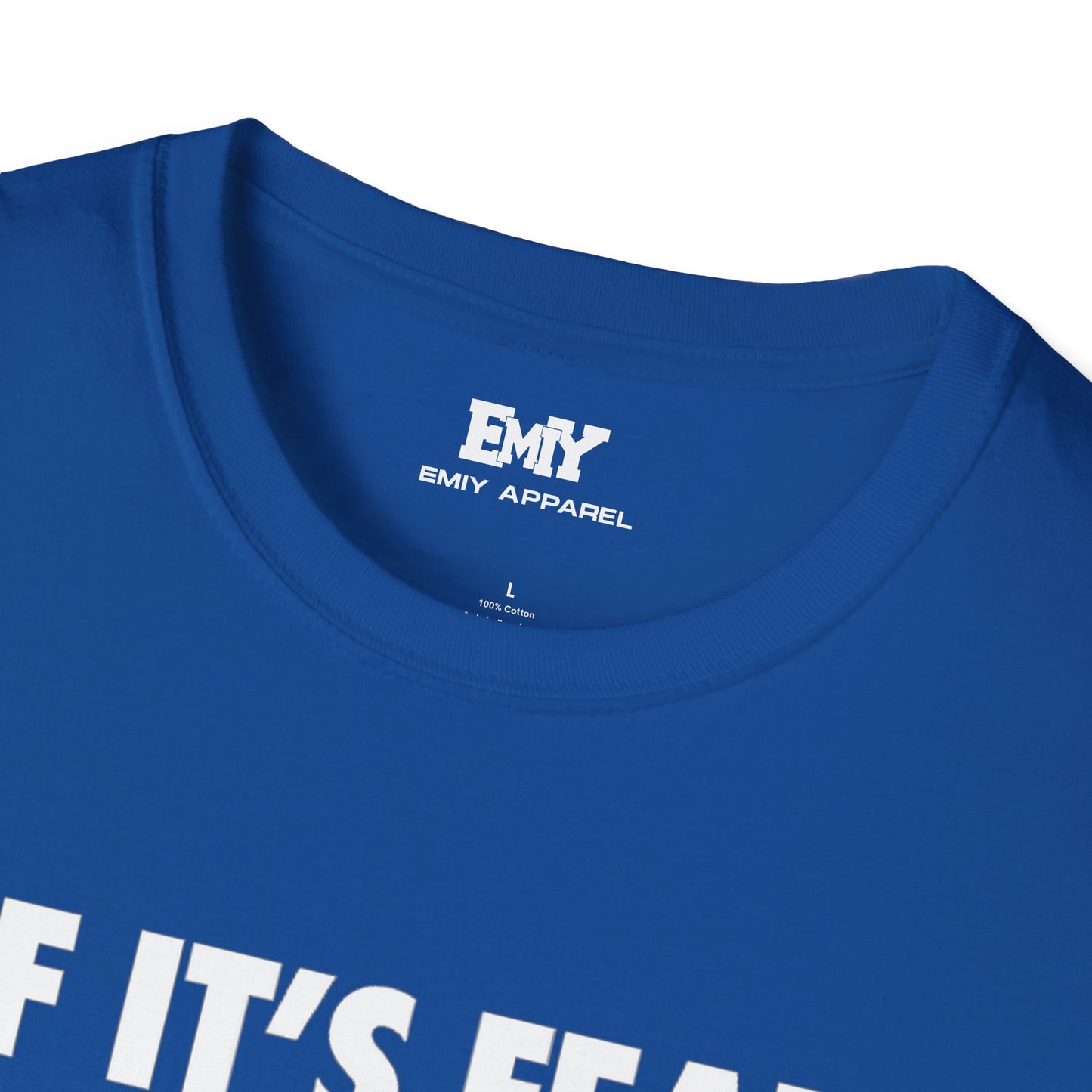 EMIY Quote Unisex T-Shirt - Fear of Love