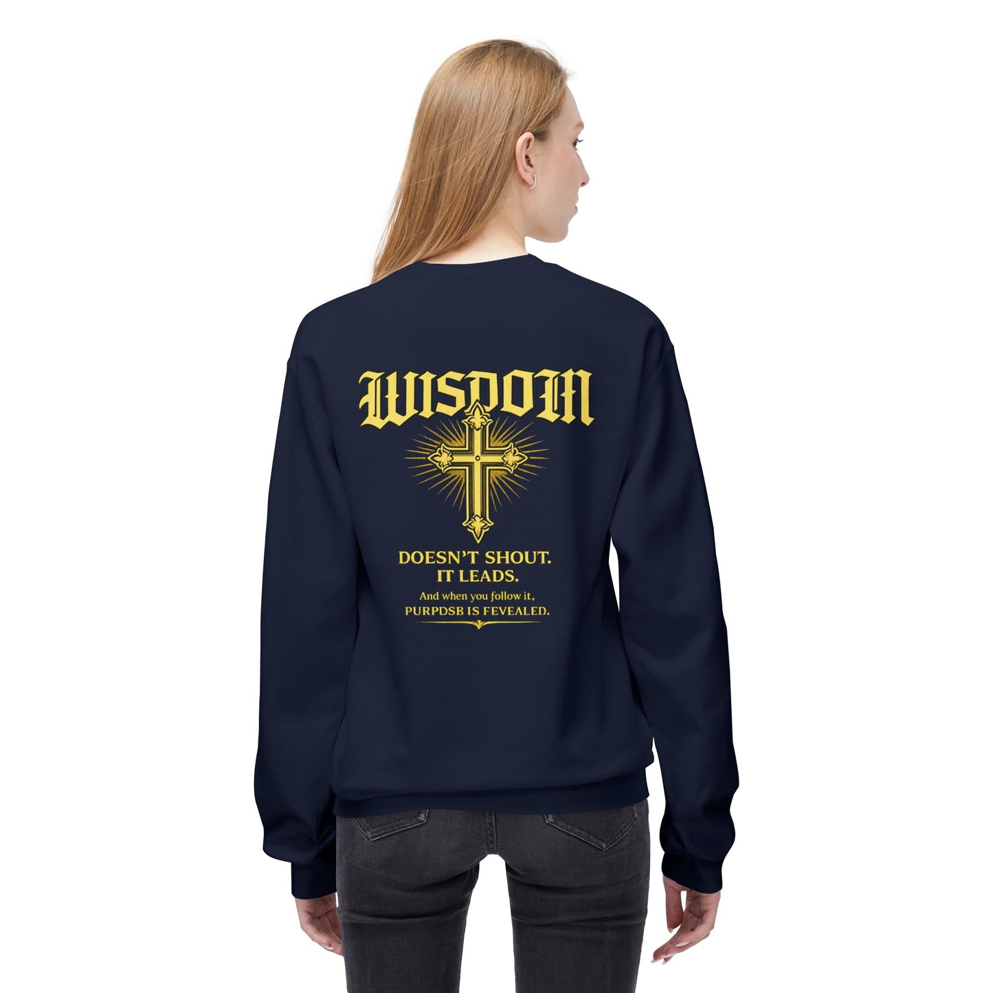 EMIY Wisdom Cross Crewneck Sweatshirt — "Wisdom Doesn’t Shout, It Leads"