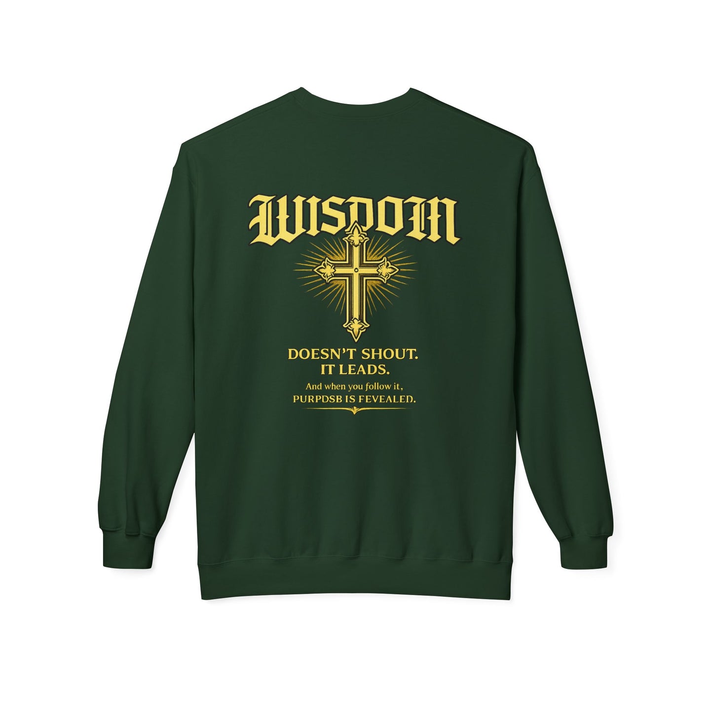 EMIY Wisdom Cross Crewneck Sweatshirt — "Wisdom Doesn’t Shout, It Leads"