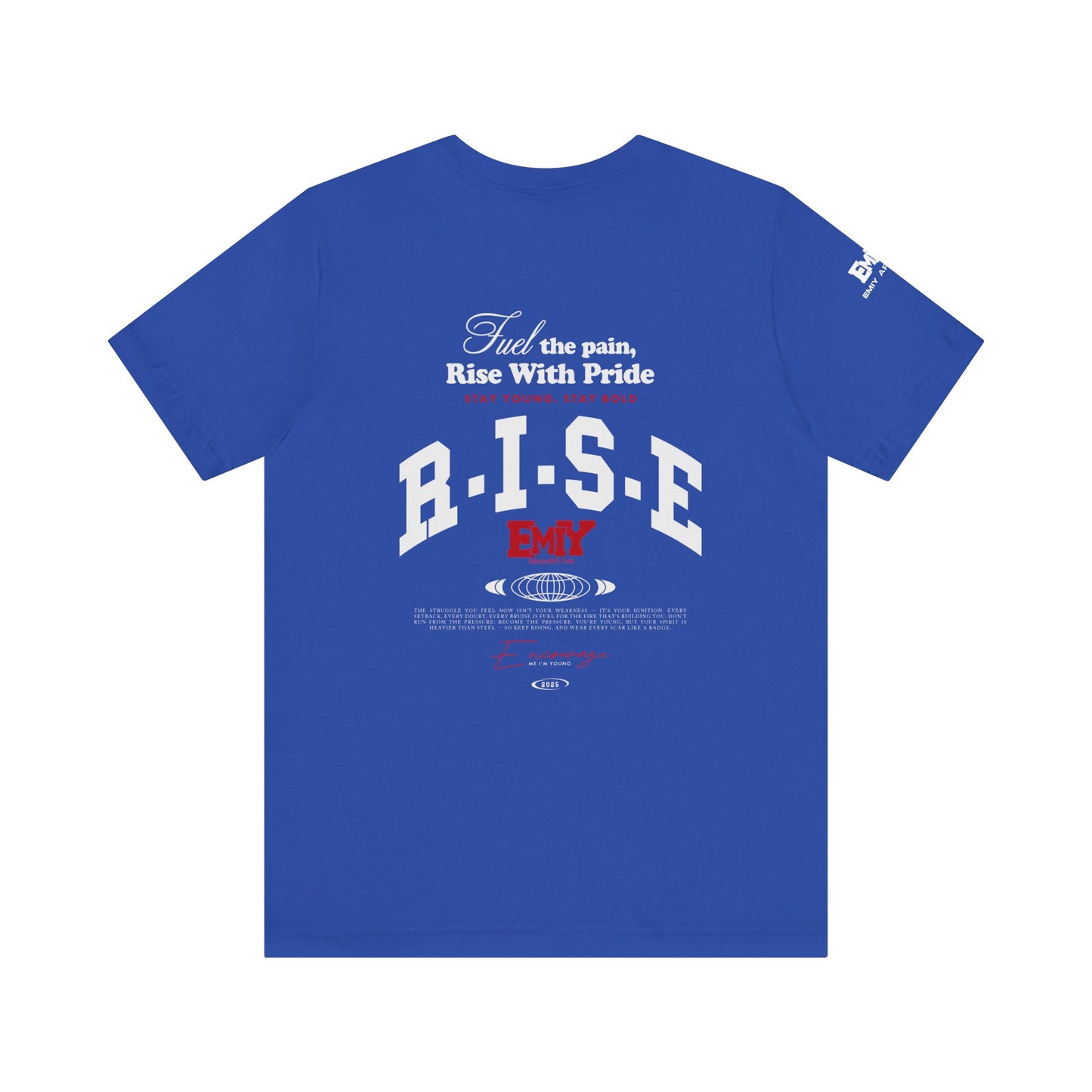 Motivational Fitness T-Shirt - 'Fuel The Pain, Rise With Pride'