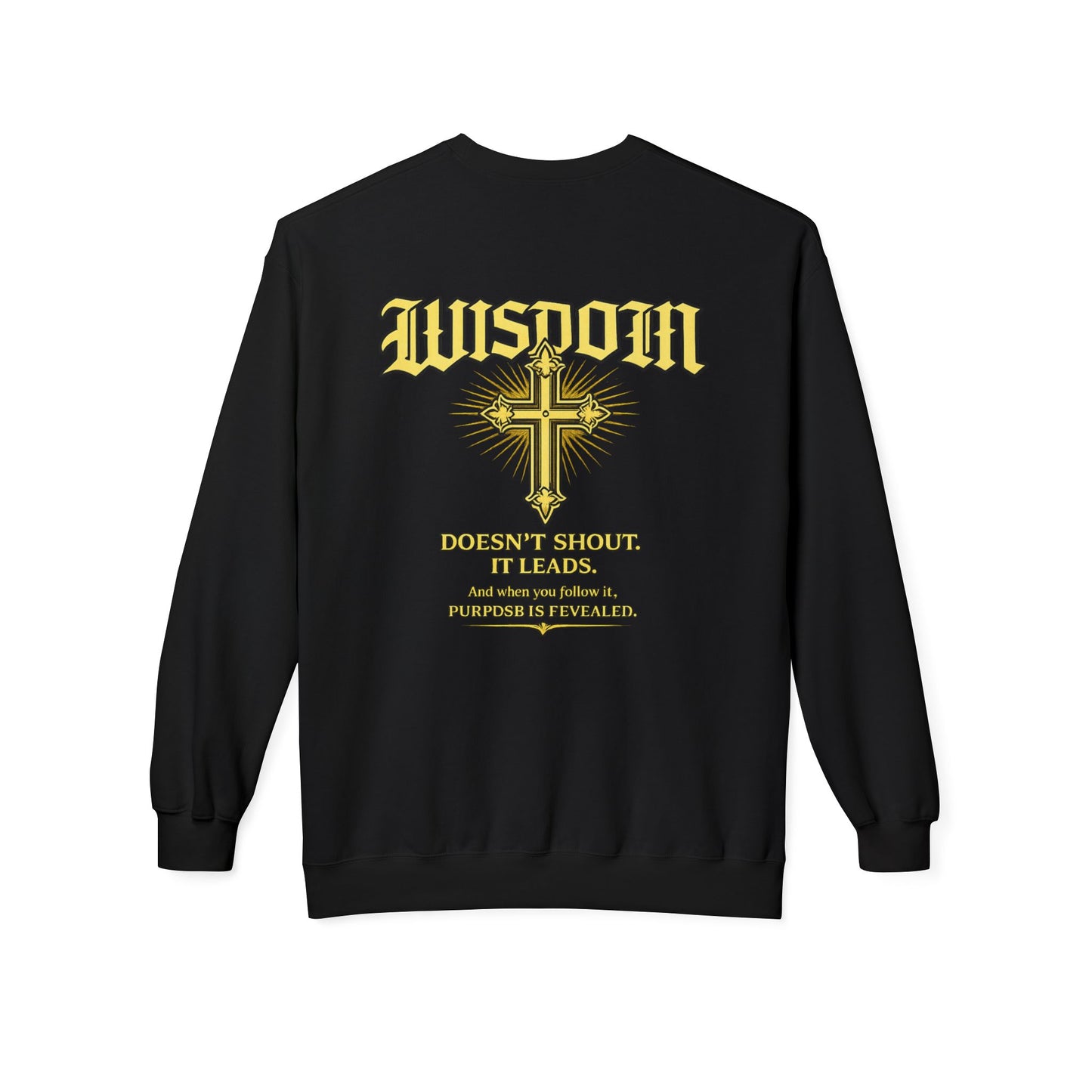 EMIY Wisdom Cross Crewneck Sweatshirt — "Wisdom Doesn’t Shout, It Leads"