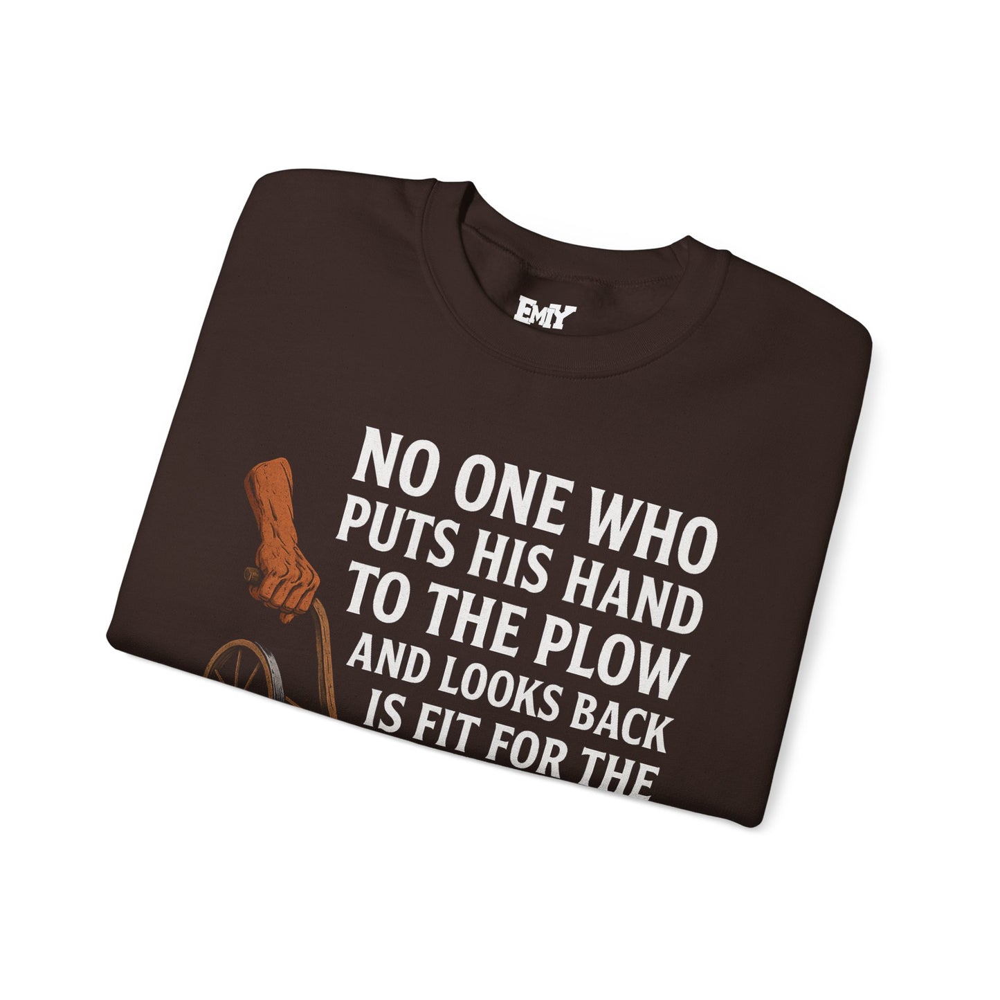 Spiritual Sweatshirt: EMIY Plow Design