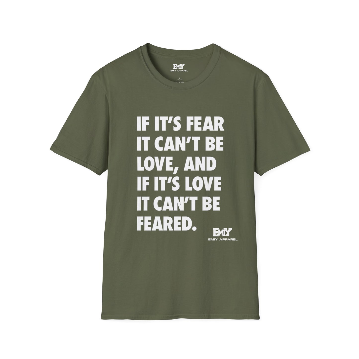 EMIY Quote Unisex T-Shirt - Fear of Love