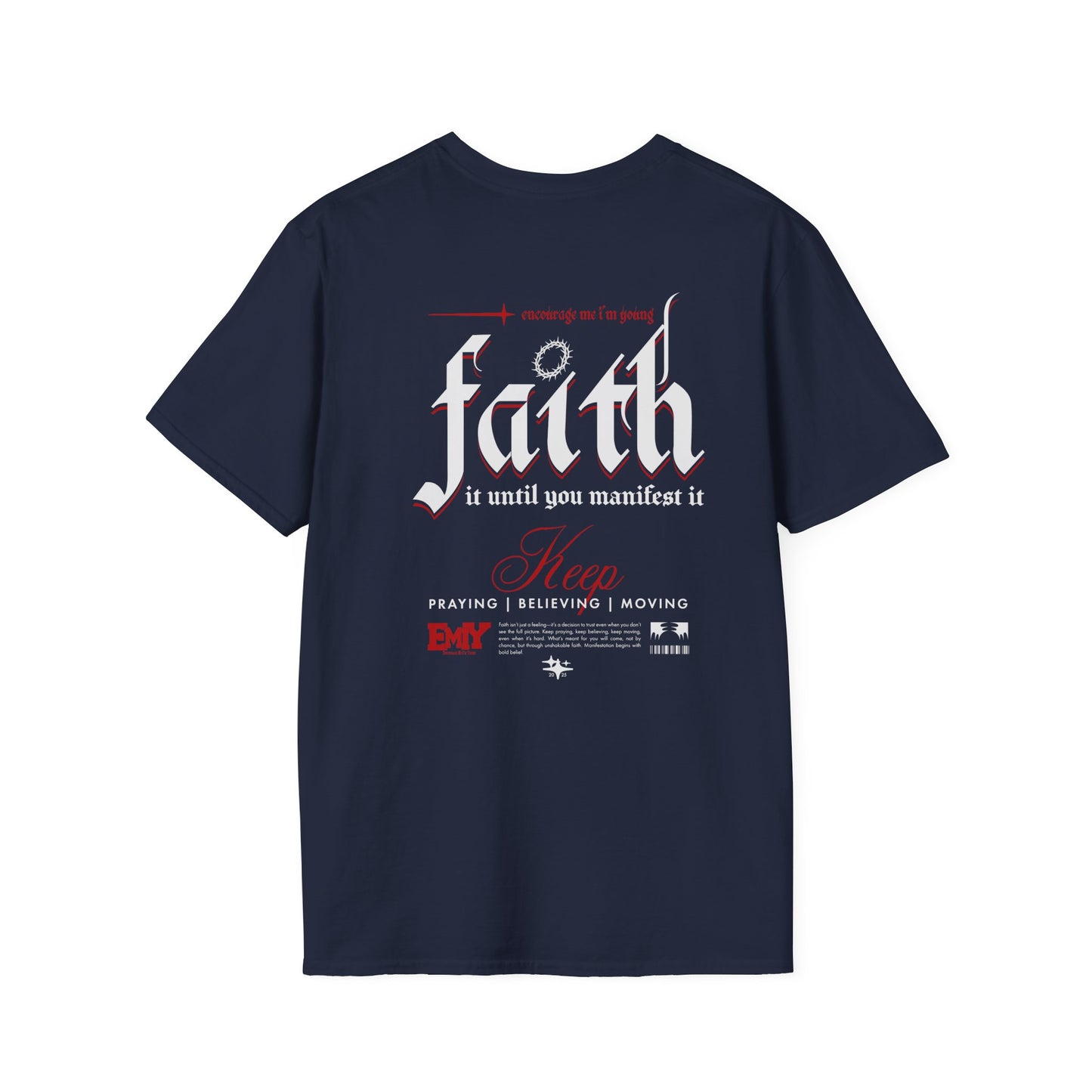 Faith It Inspirational T-Shirt
