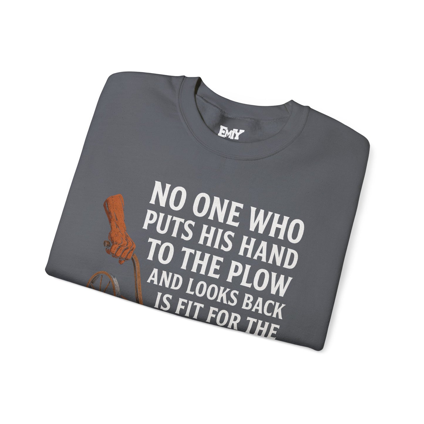 Spiritual Sweatshirt: EMIY Plow Design