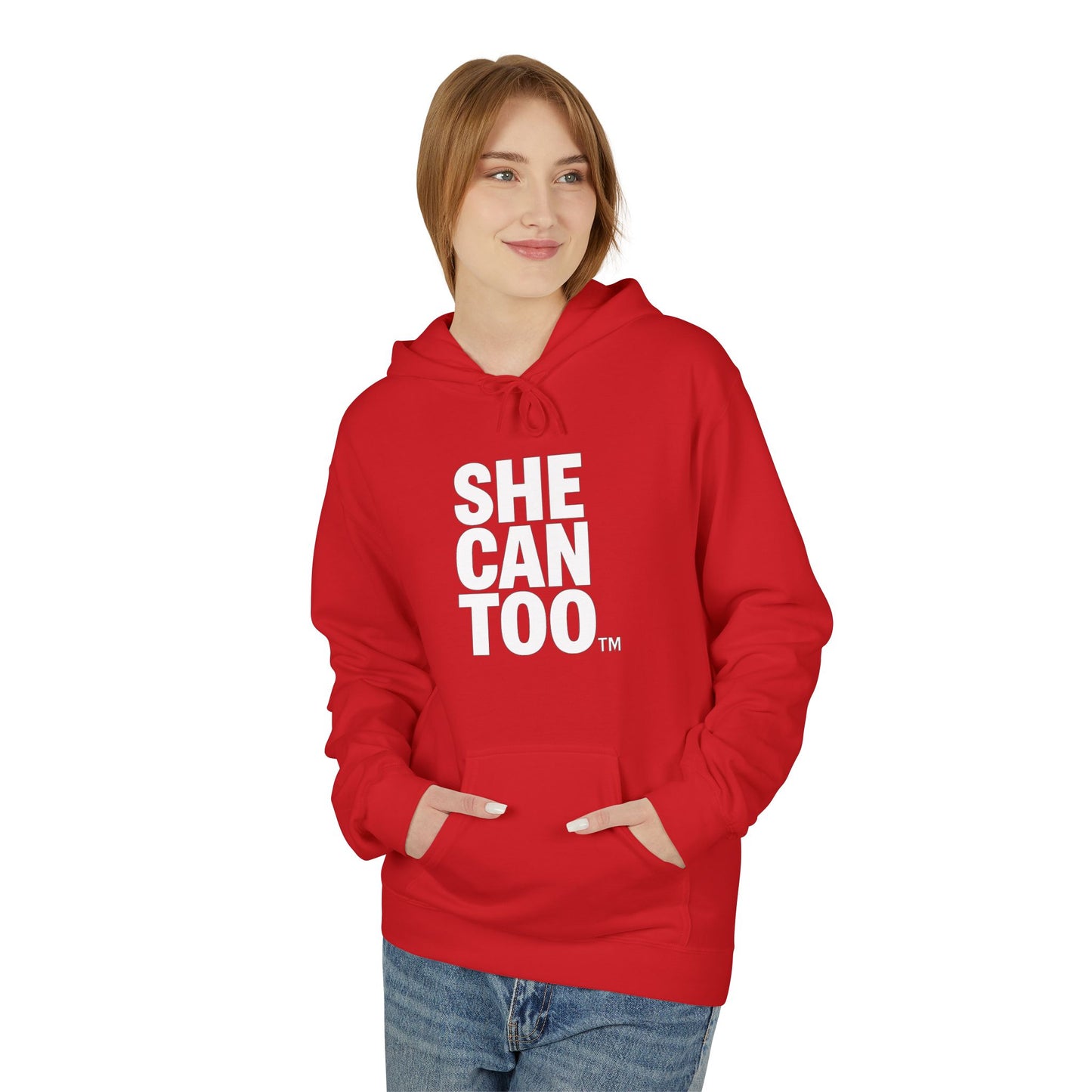 She Can Too Hoodie (She Leads)