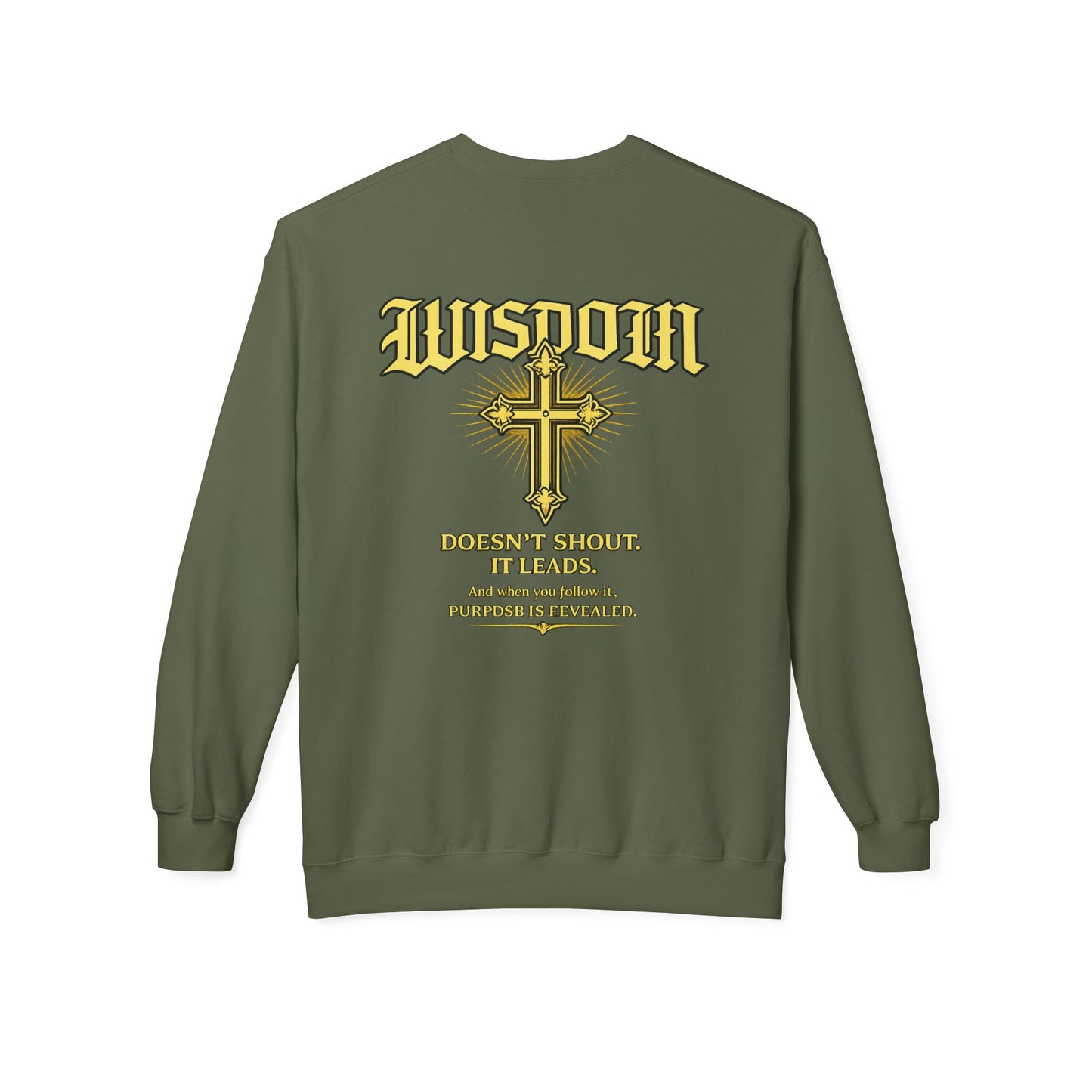 EMIY Wisdom Cross Crewneck Sweatshirt — "Wisdom Doesn’t Shout, It Leads"