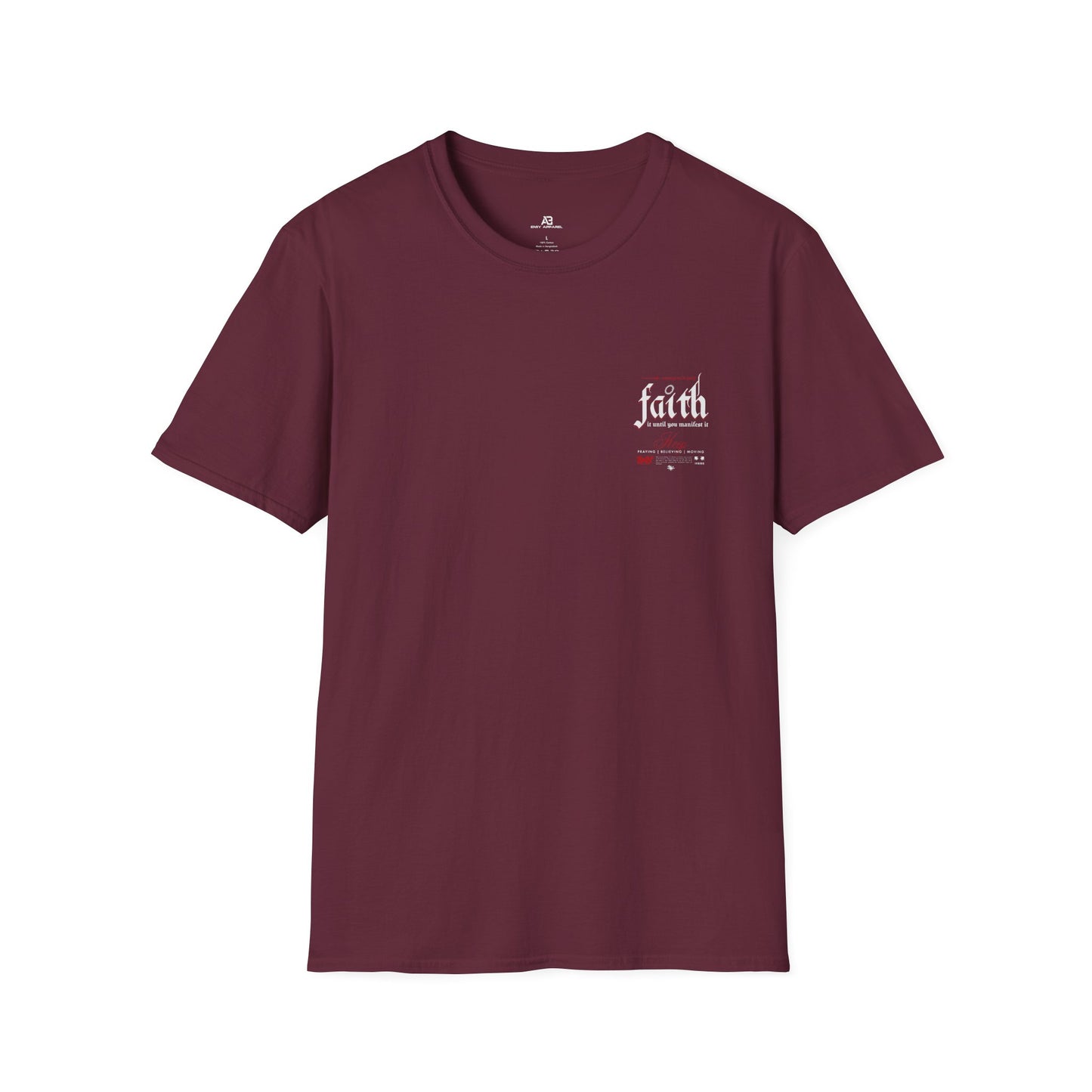 Faith It Inspirational T-Shirt