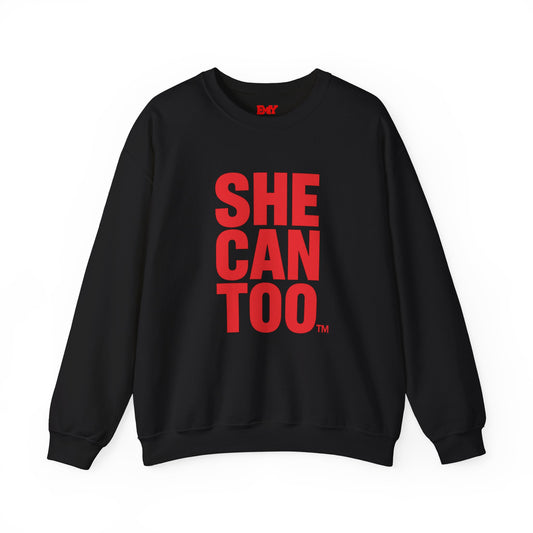 She Can Too Red Sweatshirt (Unapologetically Me)