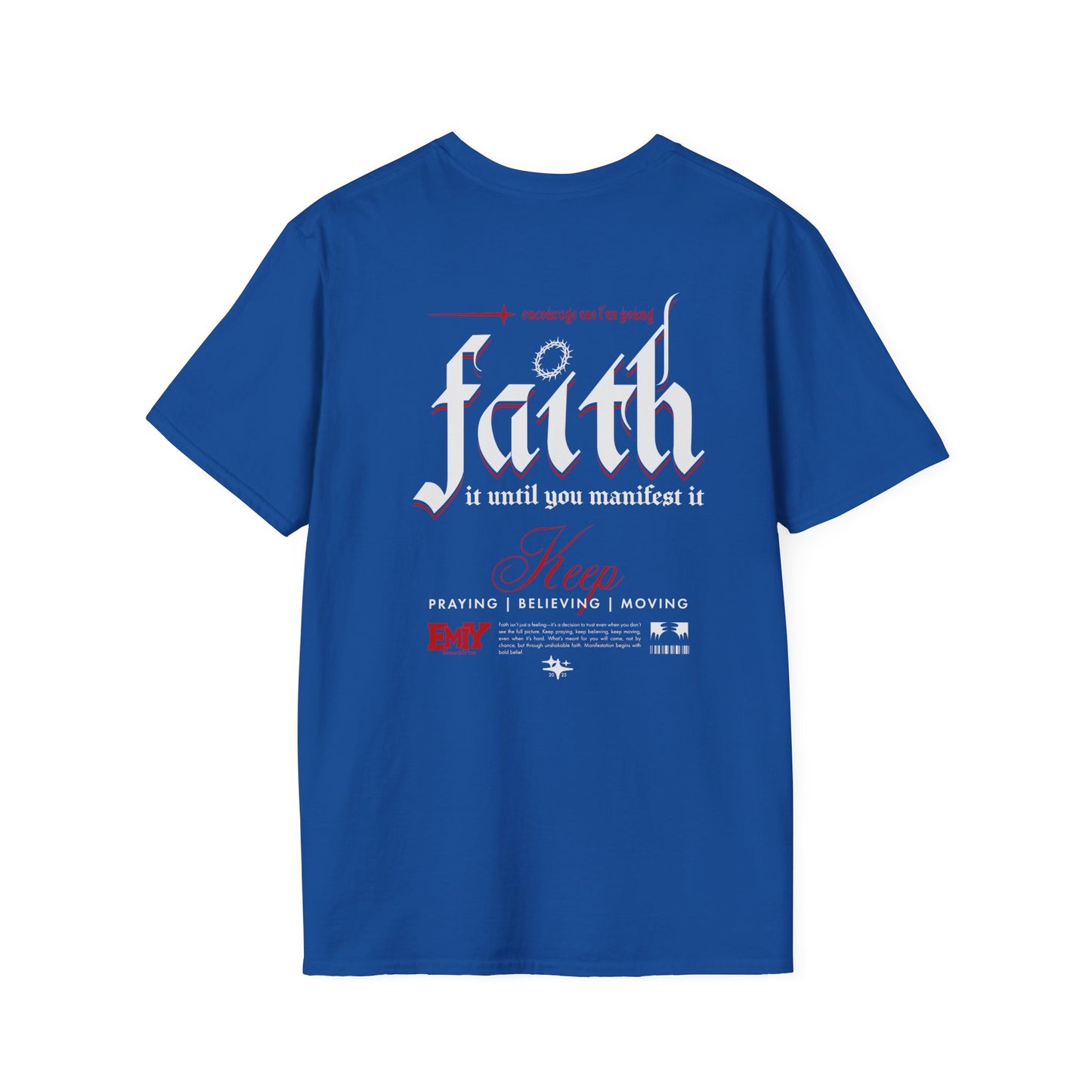 Faith It Inspirational T-Shirt