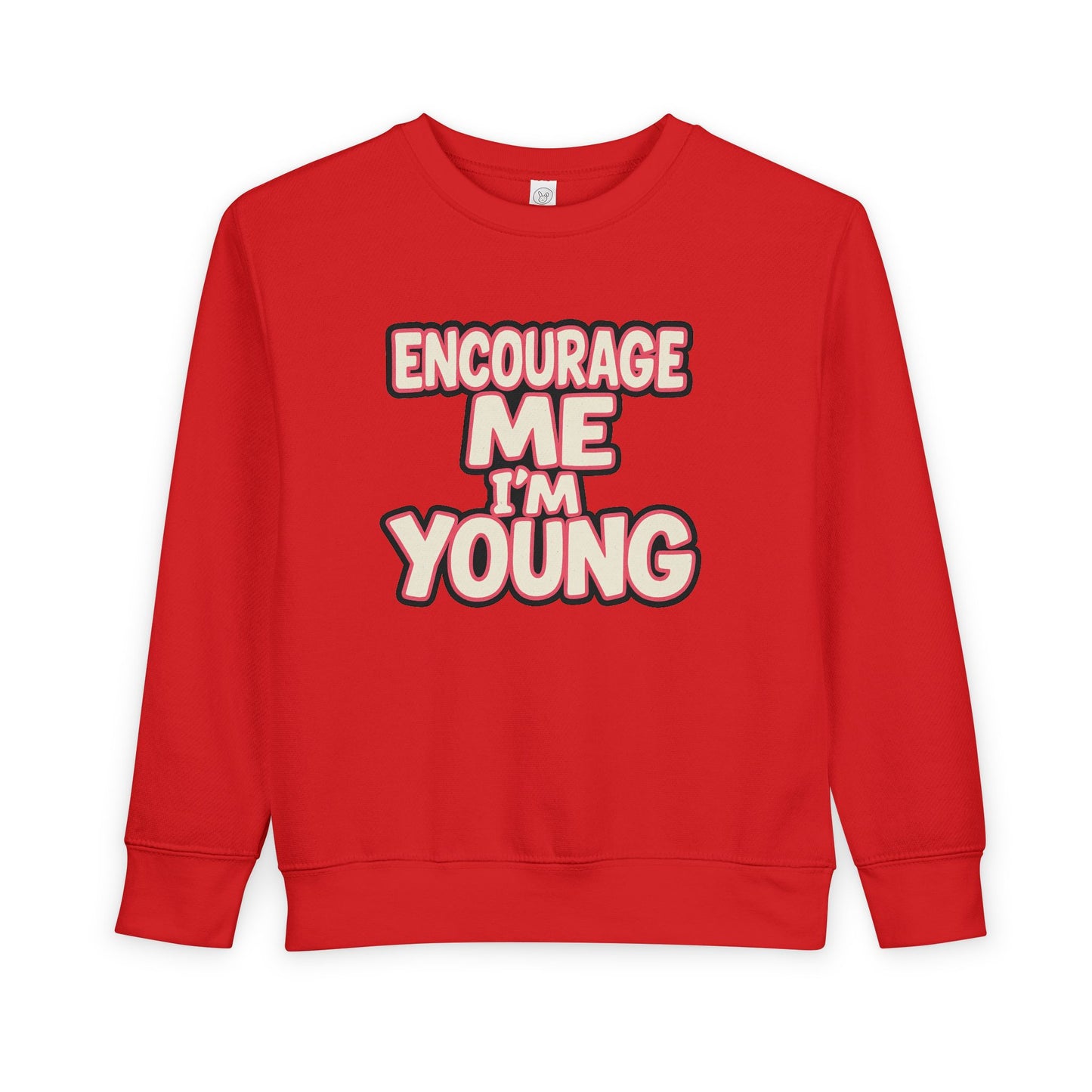 EMIY Toddler Sweatshirt - 'Encourage Me I'm Young' Cute Motivational Pullover for Kids